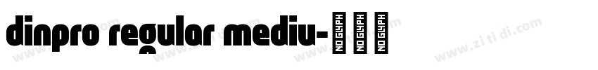 dinpro regular mediu字体转换